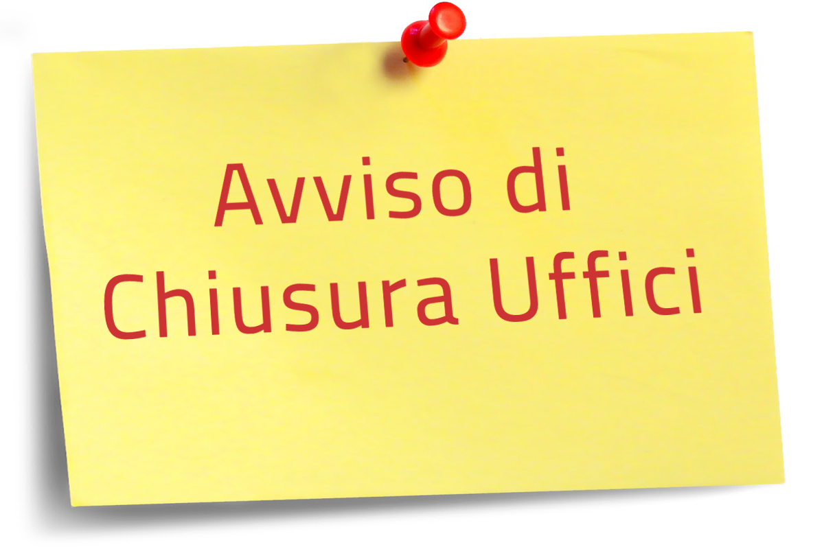 post-it con la dicitura "Avviso chiusura uffici"